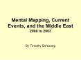 Mental Mapping, Current Events, and the Middle East 2000 to 2003