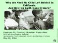 Why We Need No Child Left Behind In California. And How On Earth Does It Work