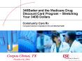 340Better and the Medicare Drug Discount Card Program Stretching Your 340B Dollars
