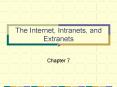 The Internet, Intranets, and Extranets