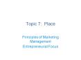 Topic 7: Place
