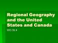 Regional Geography and the United States and Canada