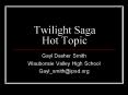 Twilight Saga Hot Topic