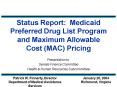 Status Report: Medicaid Preferred Drug List Program and Maximum Allowable Cost MAC Pricing
