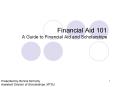 Financial Aid 101 A Guide to Financial Aid and Scholarships