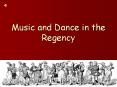 Music and Dance in the Regency