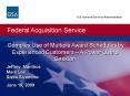 Complex Use of Multiple Award Schedules by Experienced Customers A Power Users Session