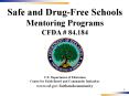 Safe and Drug-Free Schools Mentoring Programs Presentation (MS PowerPoint)