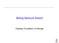 Being Seizure Smart
