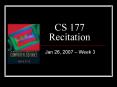 CS 177 Recitation