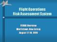 Flight Operations Risk Assessment System