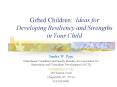 Gifted Children: Ideas for Developing Resiliency and Strengths in Your Child