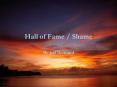 Hall of Fame / Shame