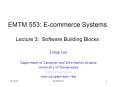 EMTM 553: Ecommerce Systems Lecture 3: Software Building Blocks