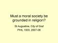 Must a moral society be grounded in religion