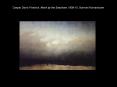 Caspar David Friedrich, Monk by the Seashore, 190910, German Romanticism