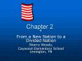 From a New Nation to a Divided Nation