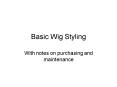Basic Wig Styling
