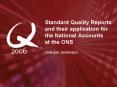 Standard Quality Reports and their application for the National Accounts at the ONS