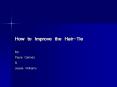 How to Improve the HairTie