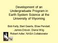 Development of an Undergraduate Program in Earth System Science at the University of Wyoming