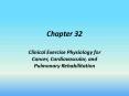 Clinical Exercise Physiology for Cancer, Cardiovascular, and Pulmonary Rehabilitation