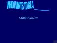 Millionaire
