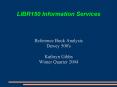 LIBR150 Information Services