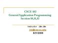 CSCE 102 General Application Programming Section 10,11,12