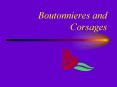 Boutonnieres and Corsages