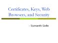 Certificates, Keys, Web Browsers, and Security