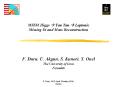 MSSM Higgs Tau Tau Leptonic Missing Et and Mass Reconstruction