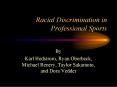 Racial Discrimination in Professional Sports