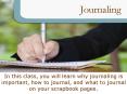 In this class, you will learn why journaling is important, how to journal, and what to journal on yo