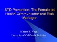 STD Prevention: The Female as Health Communicator and Risk Manager