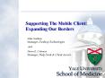 Supporting The Mobile Client: Expanding Our Borders