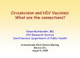 Circumcision and HIV Vaccines: What are the connections