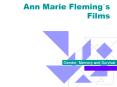 Ann Marie Flemings Films