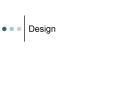 Design