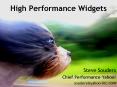 High Performance Widgets
