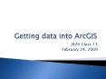 Getting data into ArcGIS