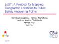 LoST: A Protocol for Mapping Geographic Locations to Public Safety Answering Points
