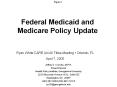 Federal Medicaid and Medicare Policy Update