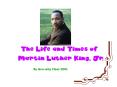 The Life and Times of