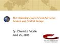 The Changing Face of Food Service in Eastern and Central Europe