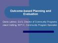 Outcomebased Planning and Evaluation