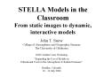 STELLA Models in the Classroom From static images to dynamic, interactive models
