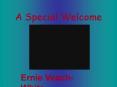 A Special Welcome
