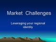 Market Challenges