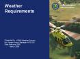 Weather Requirements